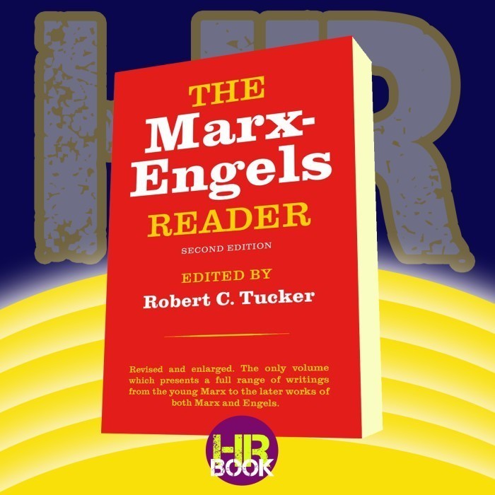 The Marx-Engels Reader Karl Marx, Friedrich Engels, Robert C. Tucker