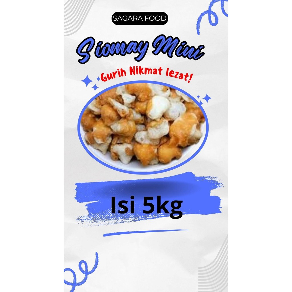 

SOMAY KERING / TOPING BASO ACI/ SIOMAY MINI KERING - Cuanki somay mini 5 KG
