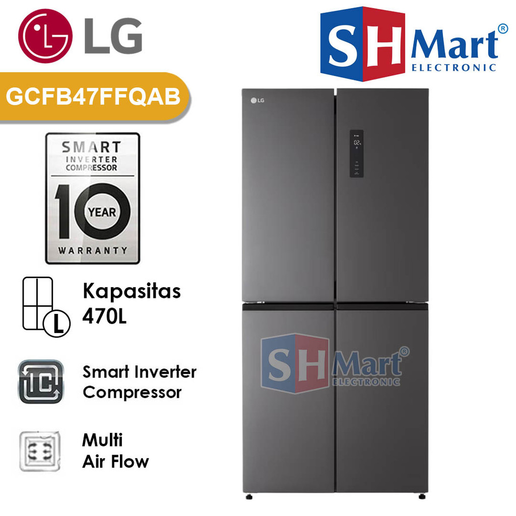 KULKAS 4 PINTU LG 470L GCFB47FFQAB SMART INVERTER COMPRESSOR NEW