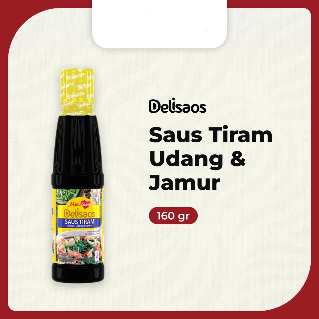 

✨ TOMOTOSTORE ✨ MAMASUKA Delisaos Saus Tiram Udang & Jamur 160 gr