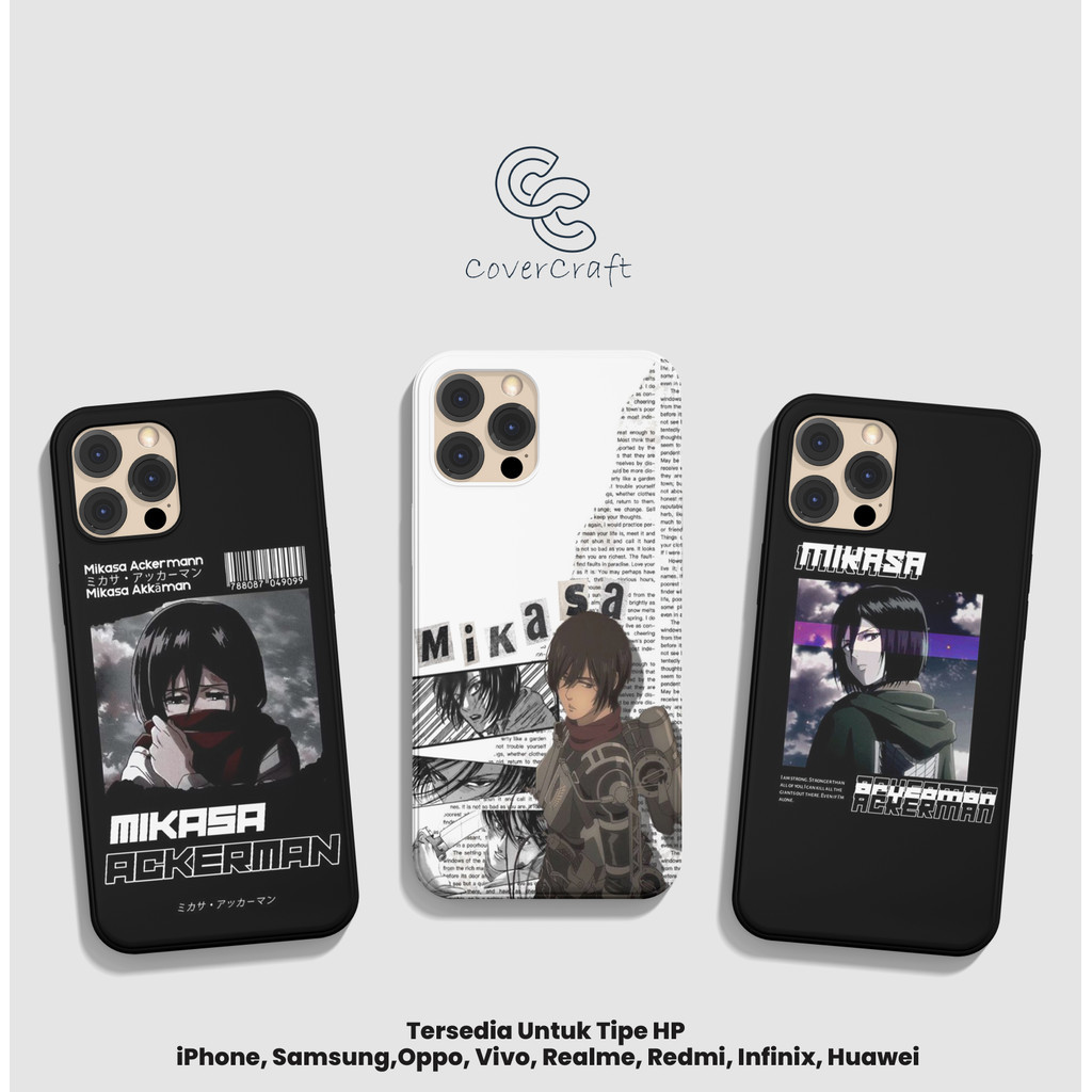 Covercraft Mikasa Ackerman Attack on Titan painting Soft Case / Case ALL TYPE - (Bisa semua tipe hp)