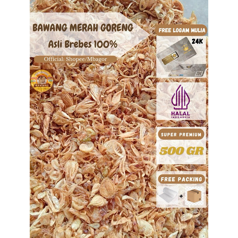 

Bawang Goreng 500 Gram Super PREMIUM Asli Brebes Tanpa Campuran Renyah Kriuk