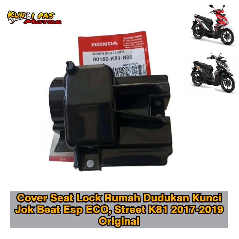 Cover Seat Lock Rumah Dudukan Kunci Jok Beat Esp ECO, Street K81 2017-2019 Original Kuncipas Motor