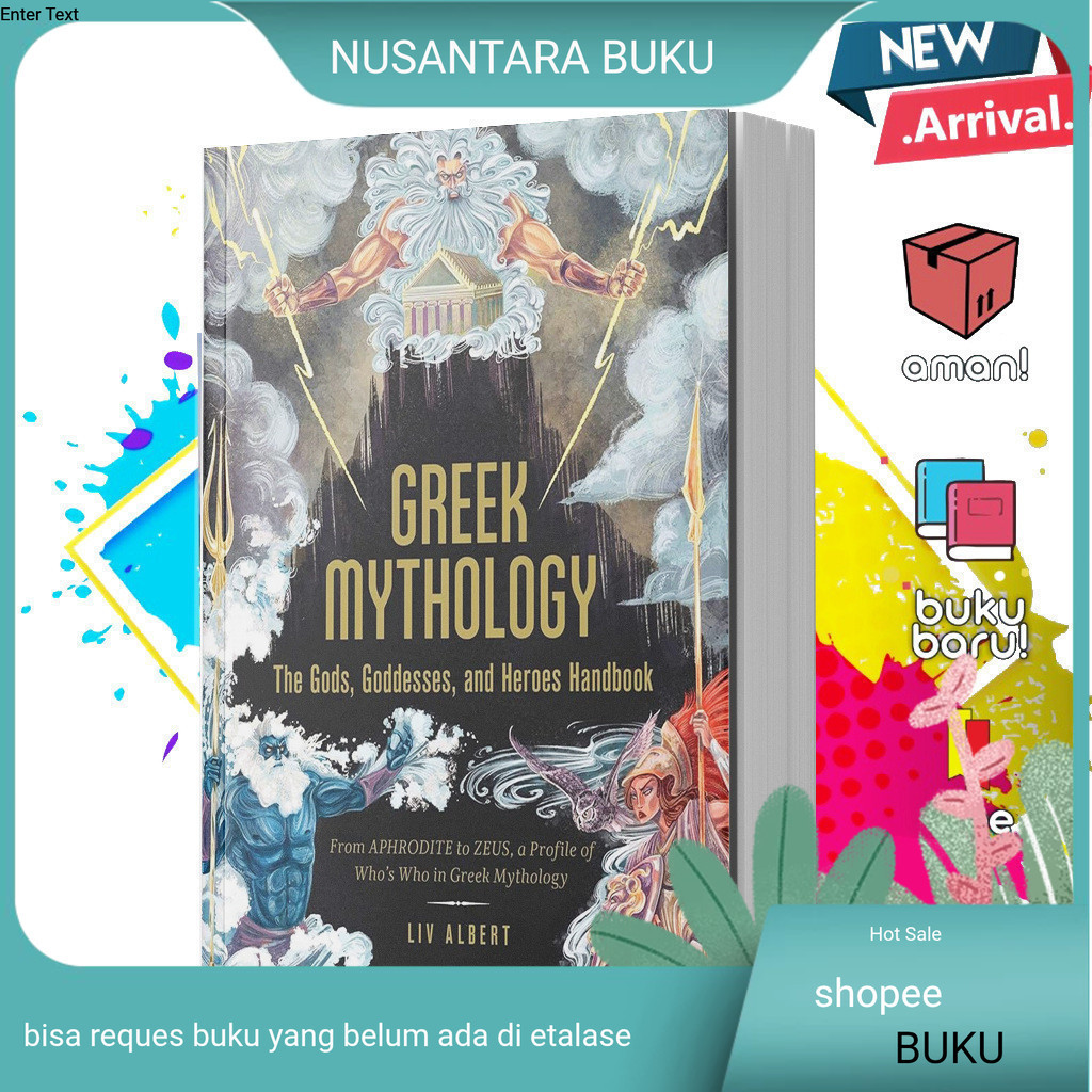 BukuGreek Mythology: The Gods, Goddesses, and Heroes Handbook by Liv Albert