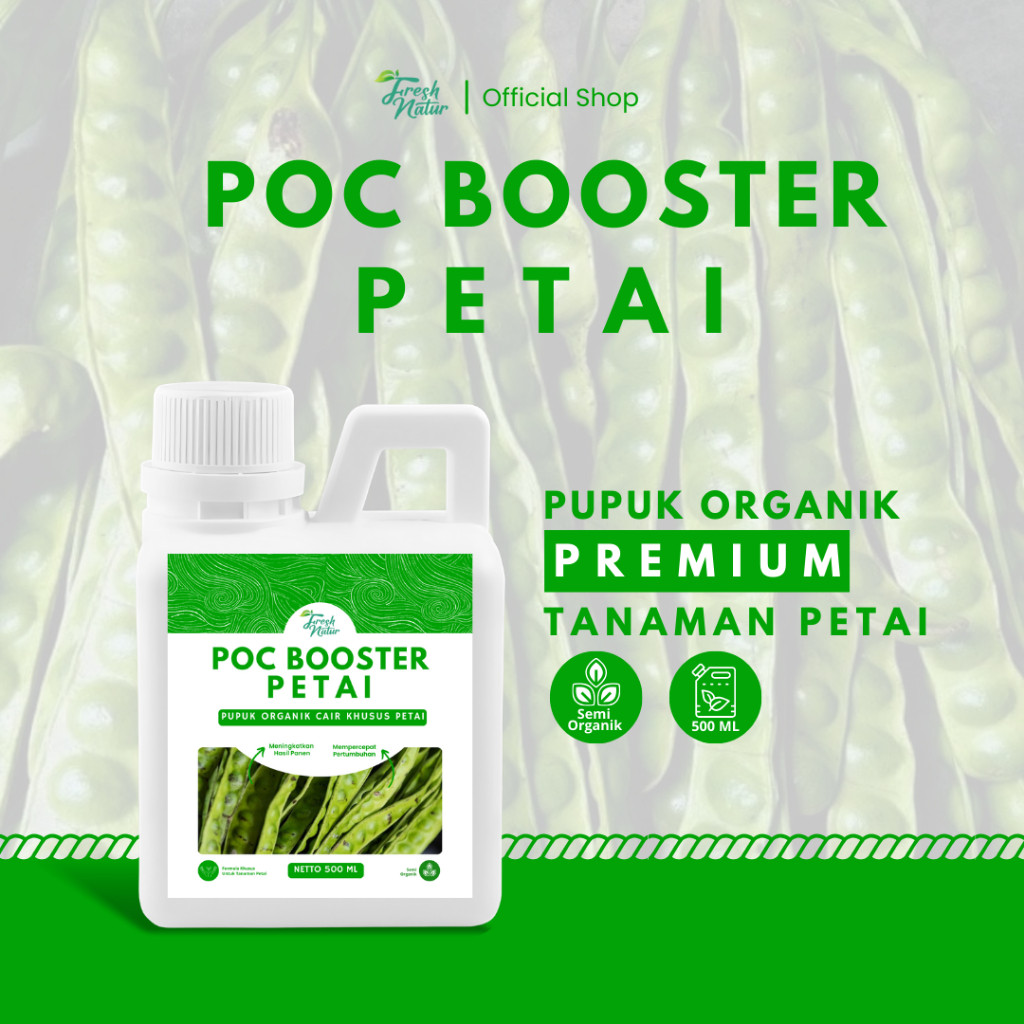 POC BOOSTER PETAI 500 ML - Pupuk Organik Cair dan ZPT - Mempercepat Pertumbuhan dan Pelebat Petai