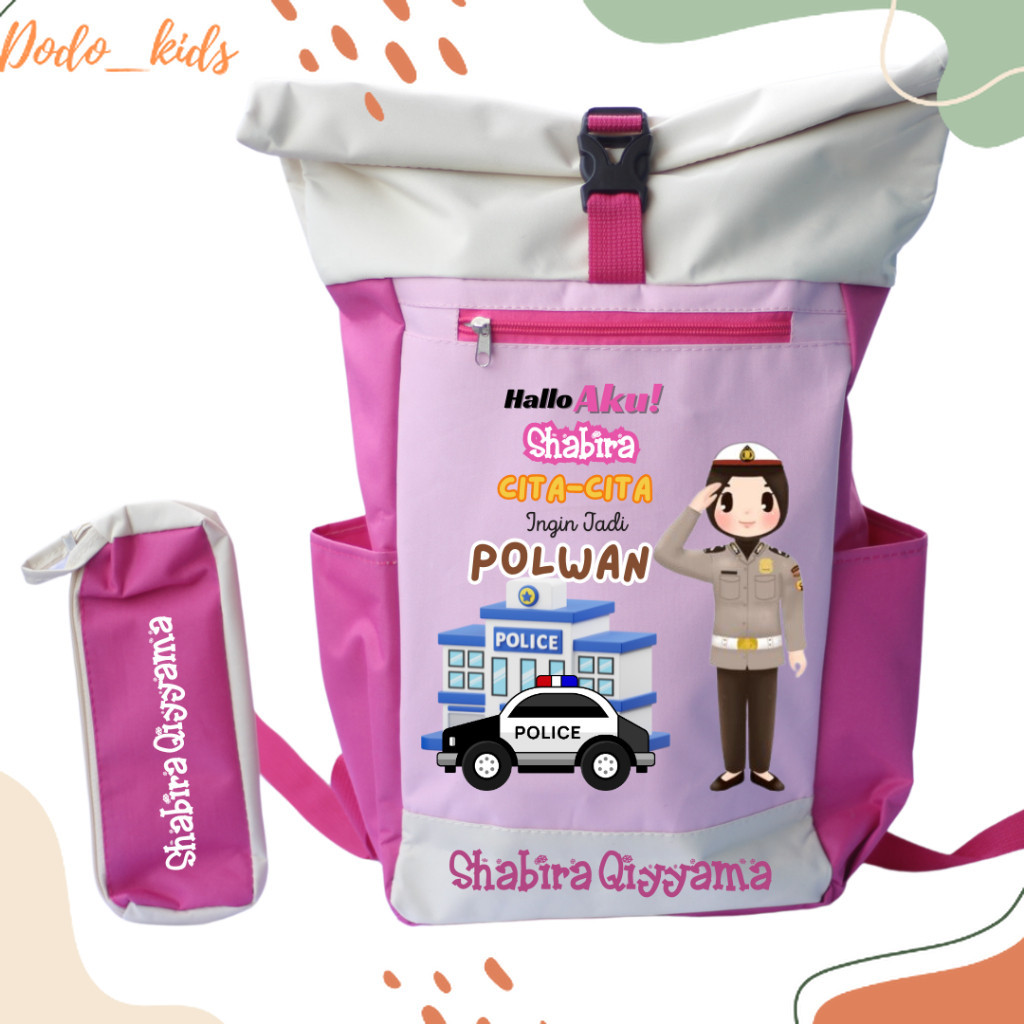 DODOKIDS - Tas Sekolah anak Custome Nama - Tas Kids Roll - Tas Backpack Sekolah Anak Cita-cita Polwa