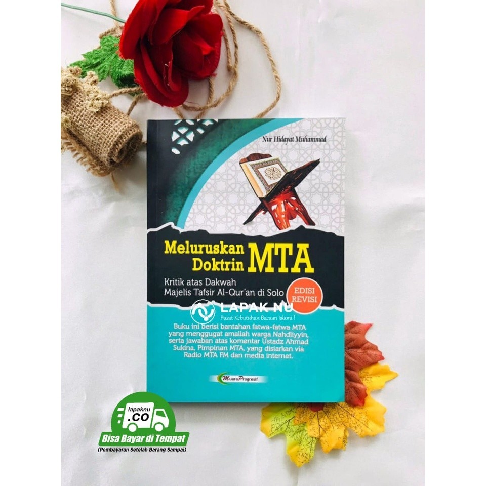 Meluruskan Doktrin MTA: Kritik Atas Dakwah Majelis Tafsir Al-Qur'an di Solo - Majlis Quran | menjawa