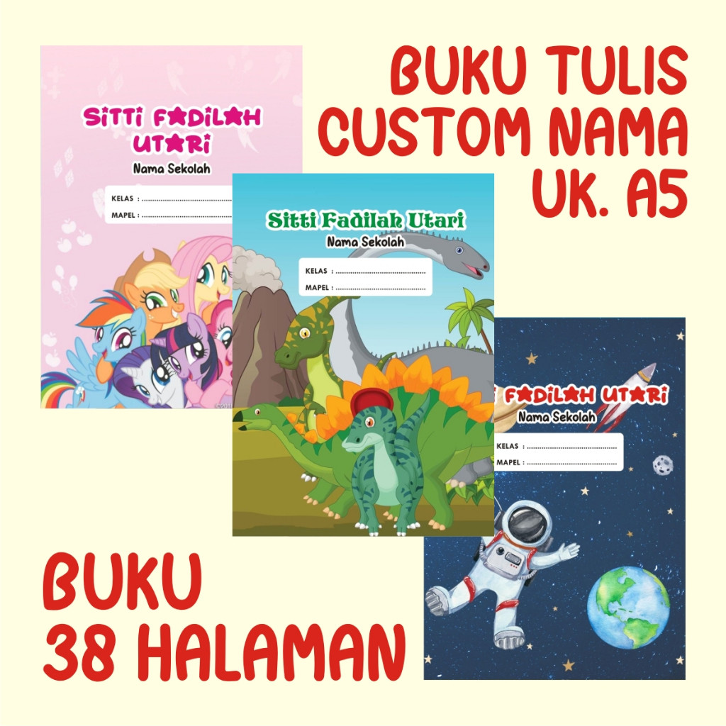 

BUKU TULIS SEKOLAH PELAJARAN A5 CUSTOM FOTO SATUAN REQUEST DESAIN 38 HAL SERI 2