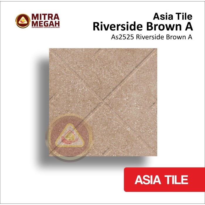 KERAMIK ASIA TILE 25X25 RIVERSIDE BROWN