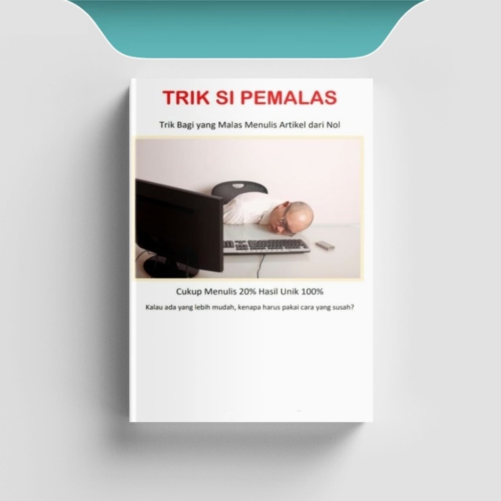 

[ID469] Tips Trik Si Pemalas - Buat Artikel Unik Dengan Mudah