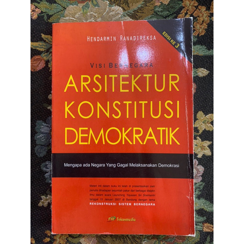Visi bernegara arsitektur konstitusi demokratik edisi ke 3 by Hendarmin ranadireksa