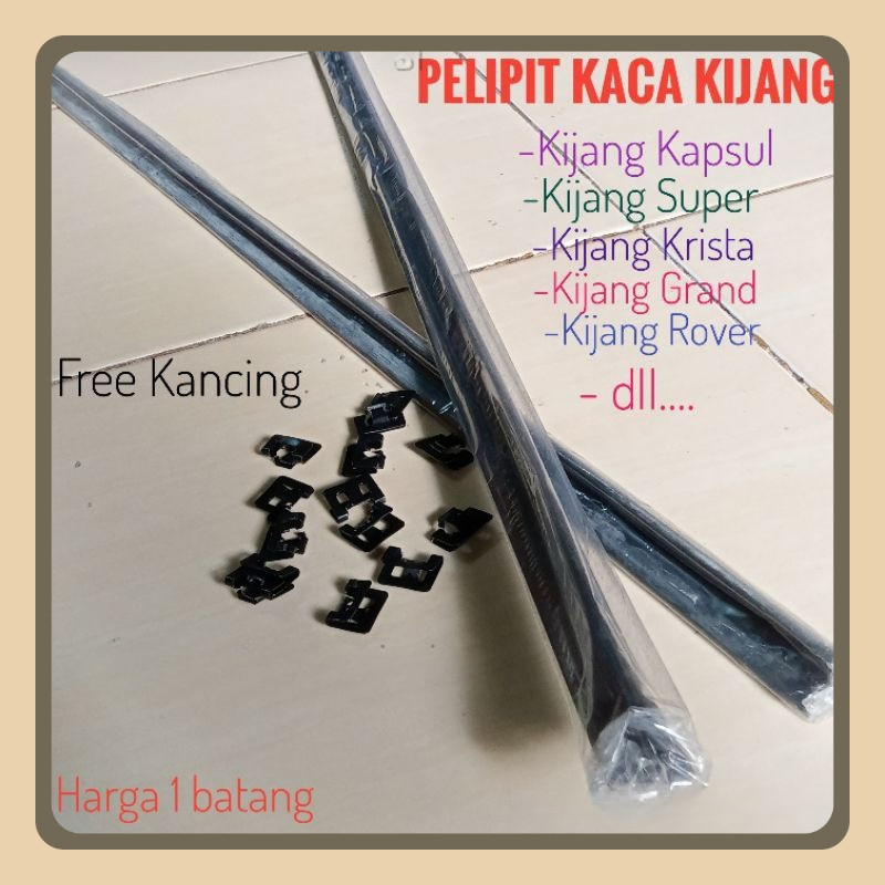 Pelipit Kaca kijang kapsul Super Grand Rover Krista dll Pelipit Kaca Kijang Weather Strip kijang