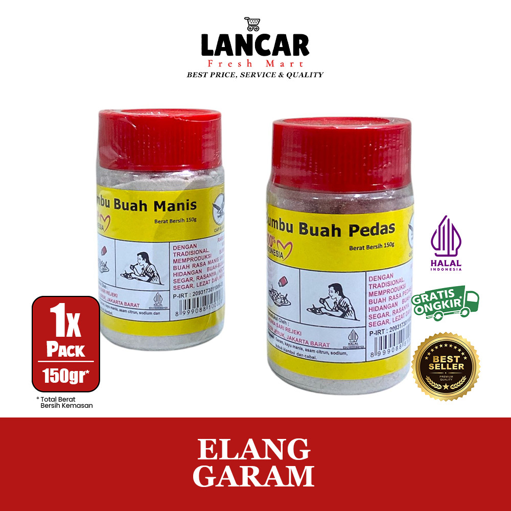 

ELANG GARAM BUAH MANIS 150GR / ELANG GARAM BUAH PEDAS 150GR