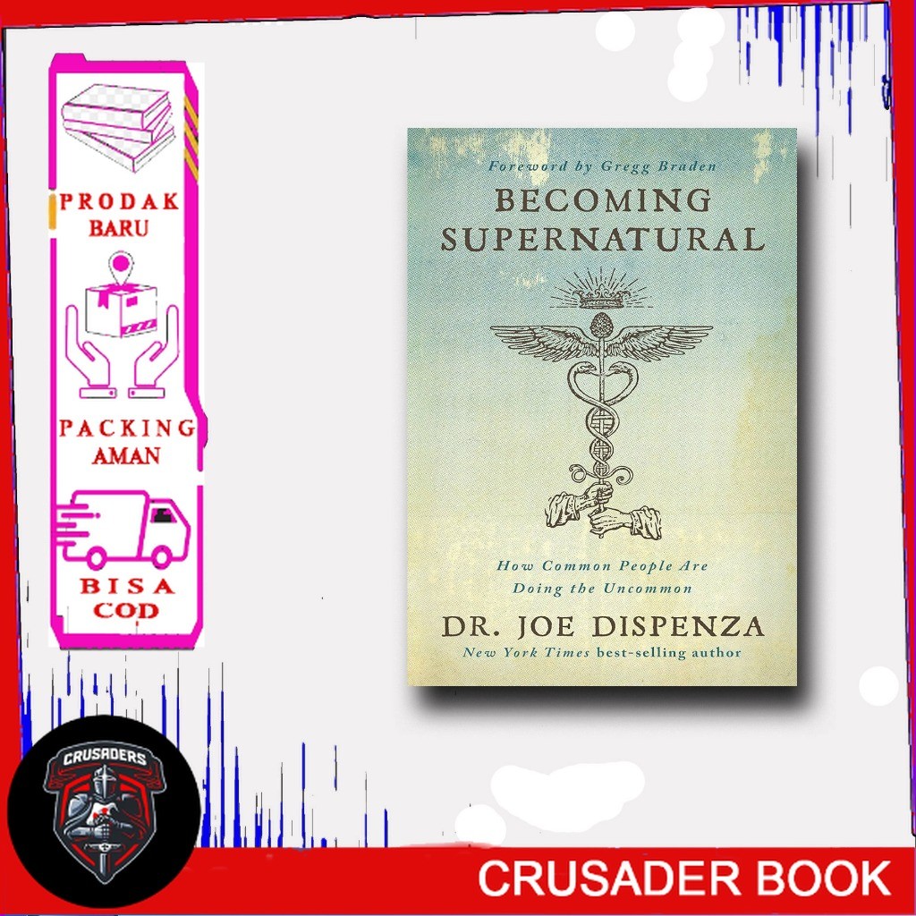 Becoming Supernatural - Dr. Joe Dispenza (English) -CrusaderBook
