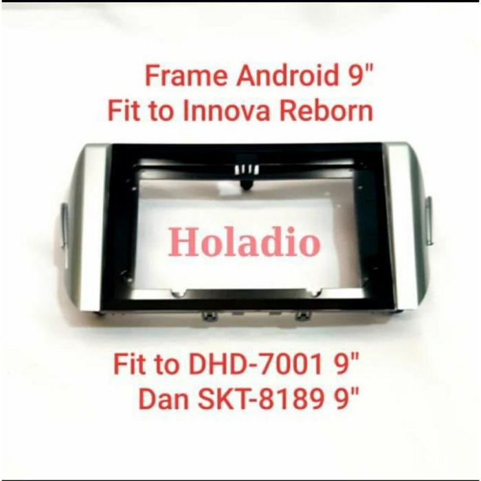 FRAME ANDROID 9" & 10" TO INNOVA REBORN / FRAME 9 INCH INNOVA REBORN / FRAME 10 INCH INNOVA REBORN -