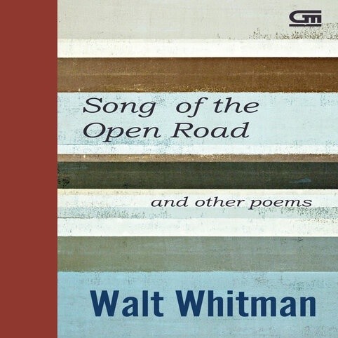 Gramedia Surabaya - Song Of The Open Road And Other Poems (WALT WHITMAN)