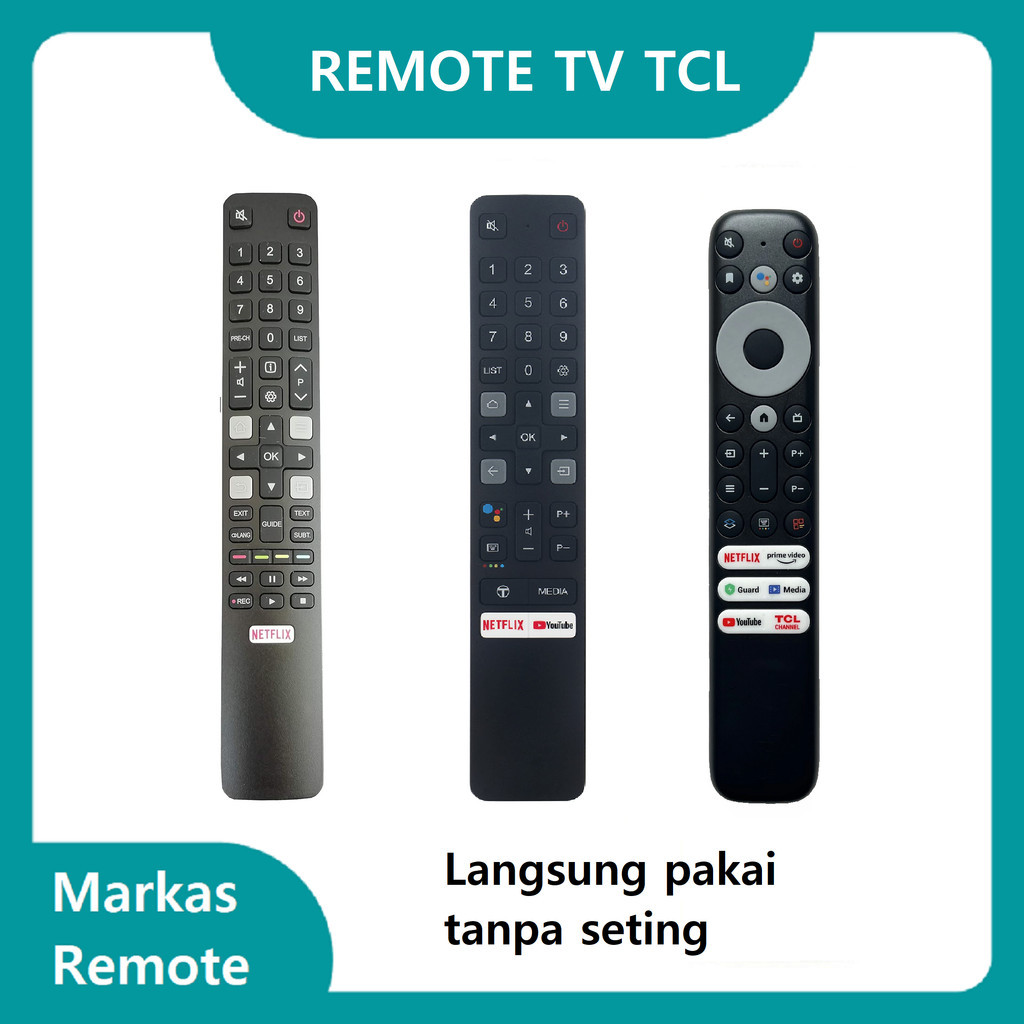 Remote TV TCL Smart TV Tipe A3 A5 A7 A18 A30 A20 Non Voice / Remot TV TCL LCD LED Android Smart TV R