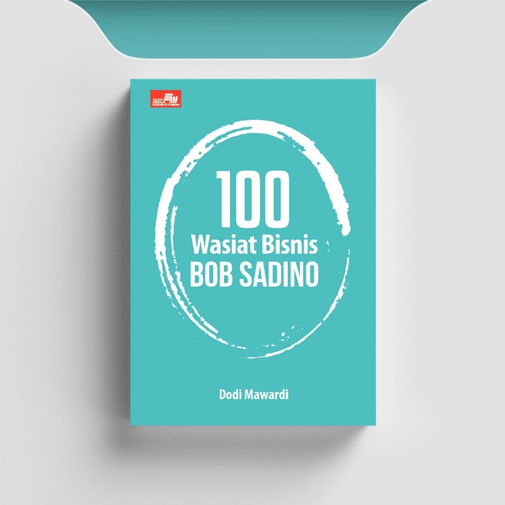 

[ID2476] 100 Wasiat Bisnis Bob Sadino