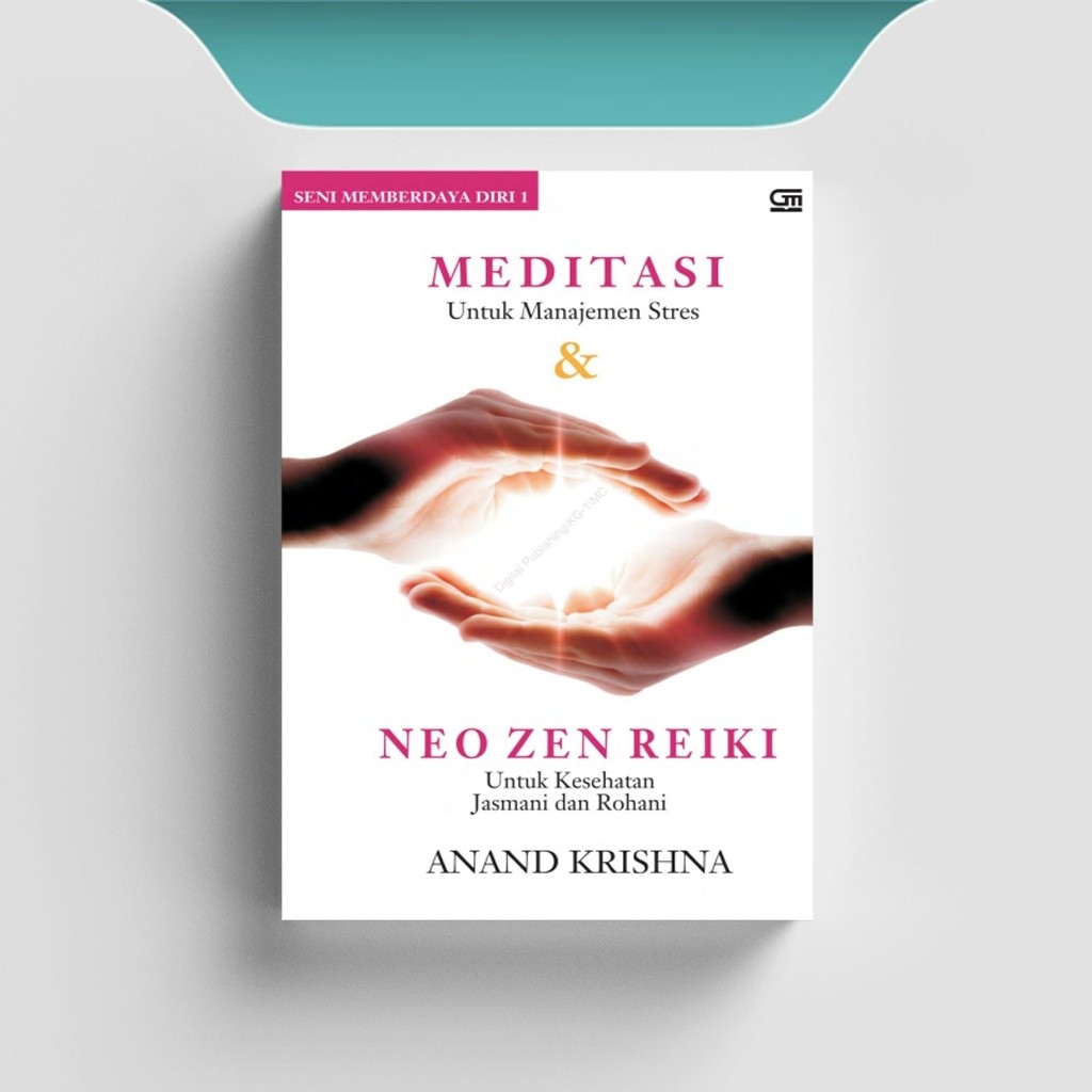 

[ID619] Meditasi untuk Manajemen Stres & Neo Zen Reiki untuk Kesehatan Jasmani dan Rohami - Anand Krishna