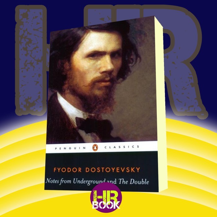 Notes from Underground & The Double