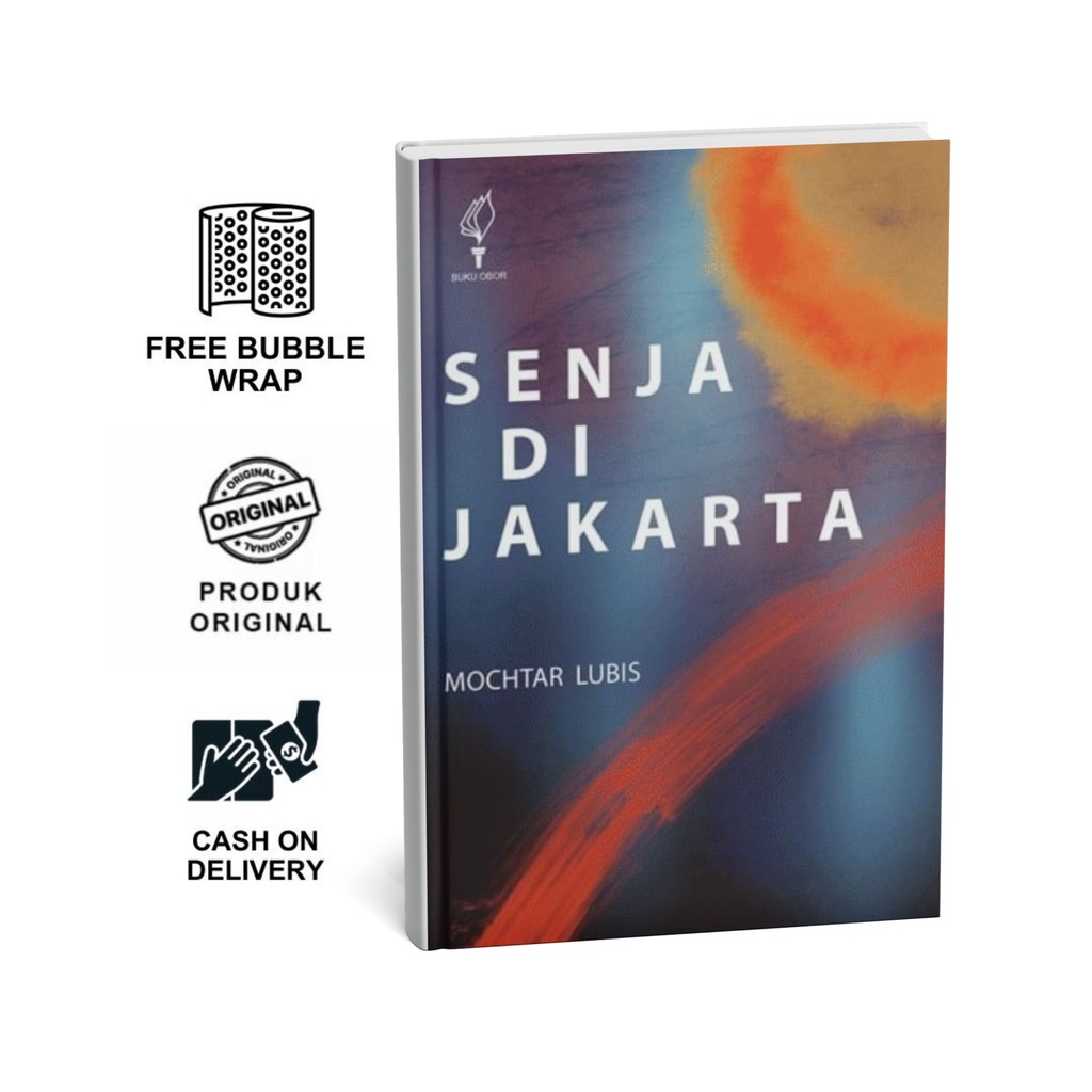 Senja di Jakarta - Mochtar Lubis Pustaka Obor Fiksi