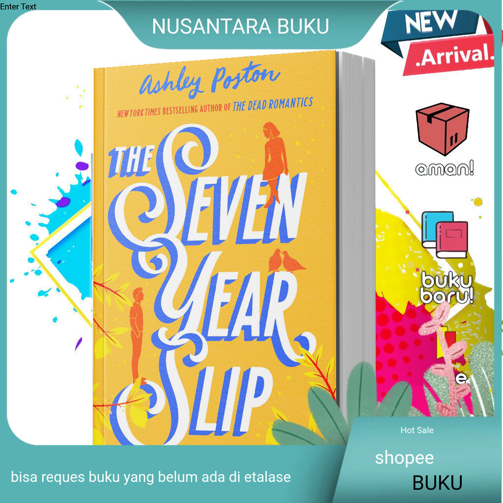 BukuThe Seven Year Slip by Ashley Poston