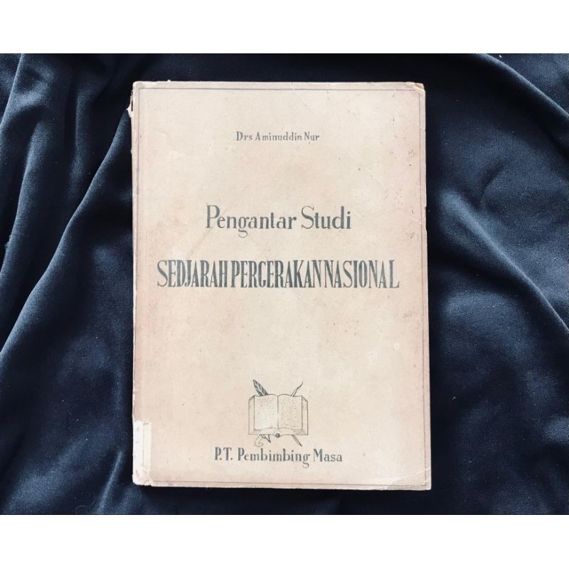 PENGANTAR STUDI SEDJARAH PERGERAKAN NASIONAL