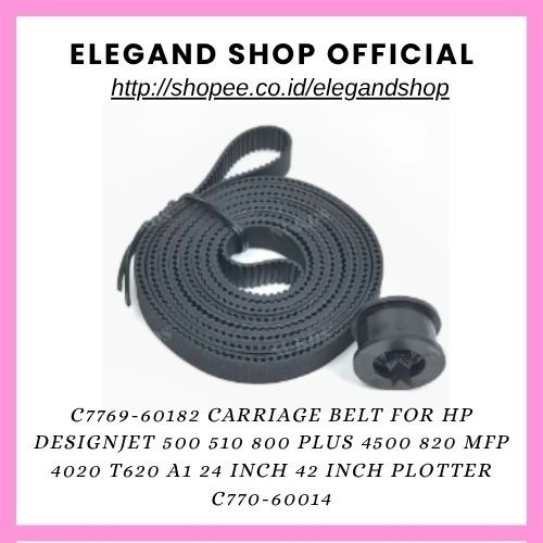 C7769-60182 Carriage Belt for HP Designjet 500 510 800 Plus 4500 820 MFP 4020 T620 A1 24 in  42 in  