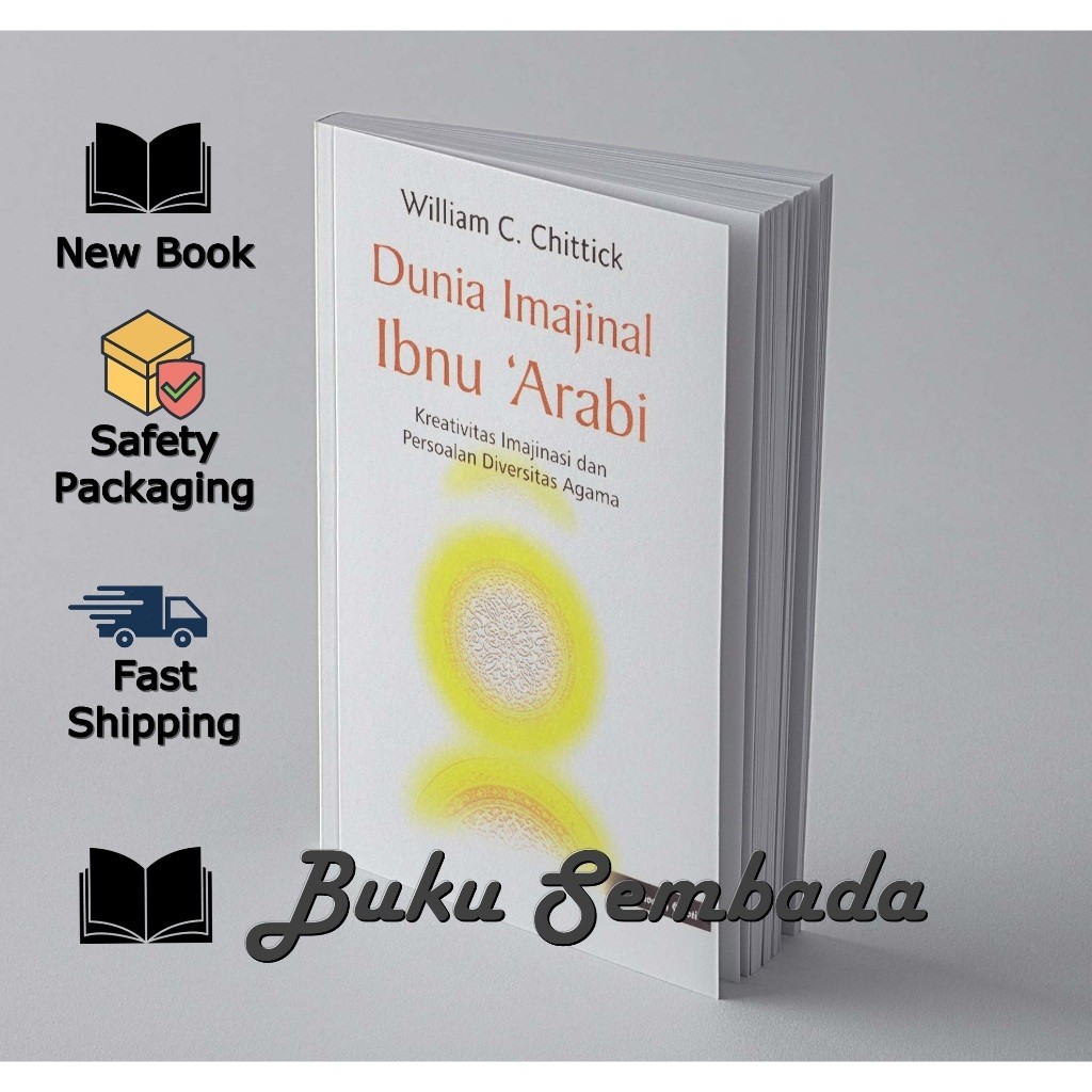 DUNIA IMAJINAL IBNU ARABI - WILLIAM CHITTICK