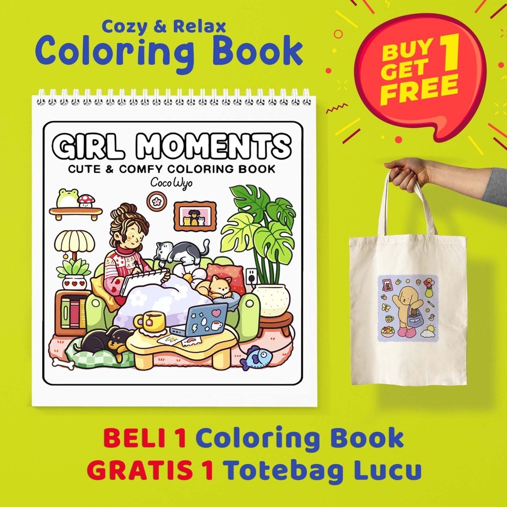 

Girl Moment Cute And Comfy Coloring Book Coco Wyo - Buku Mewarnai Lucu ~ Free Totebag