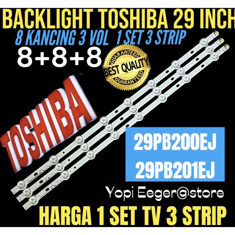 BACKLIGHT TV LCD LED TOSHIBA 29 INCH 29PB200EJ- 29PB201EJ BACKLIGHT TV 29 INCH