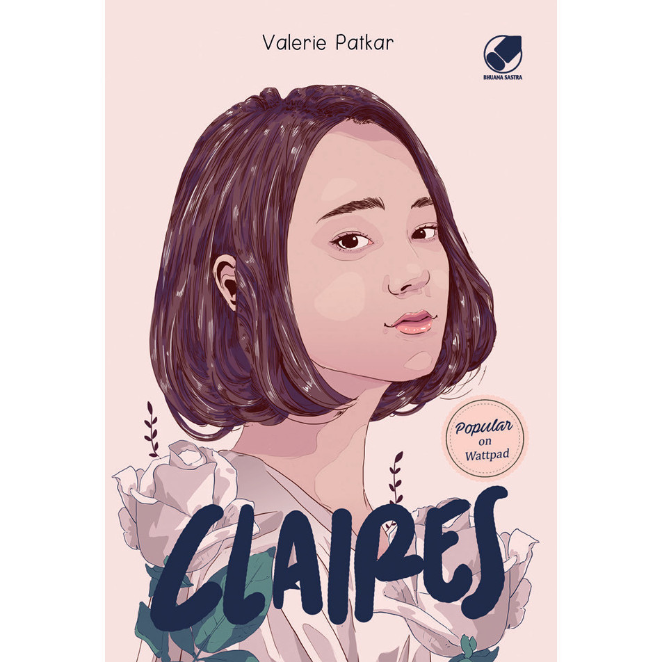 Novel Wattpad Romantis Indonesia, Claires, Valerie Patkar, 13+, Gramedia, [BIP] Book for Boss