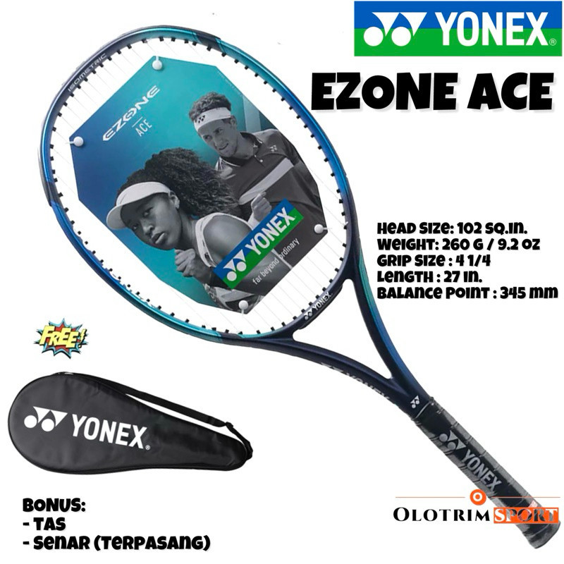Raket Tenis YONEX EZONE ACE ALPHA PLAY LITE SUPER LITE 260 gr 102 in Tennis 100% ORIGINAL YONEX