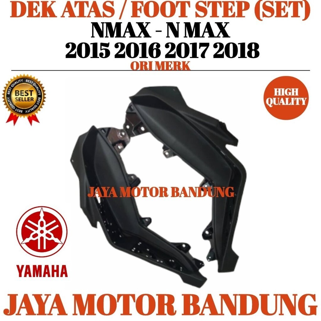 YGP - DEK ATAS PIJAKAN KAKI NMAX - N MAX TAHUN 2015 2016 2017 2018 BORDES DEK ORISINIL