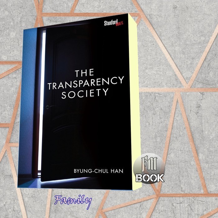 The Transparency Society Byung-Chul Han