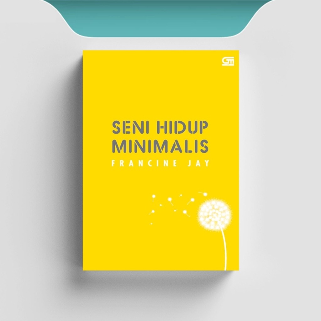 

[ID573] Seni Hidup Minimalis - Francine Jay