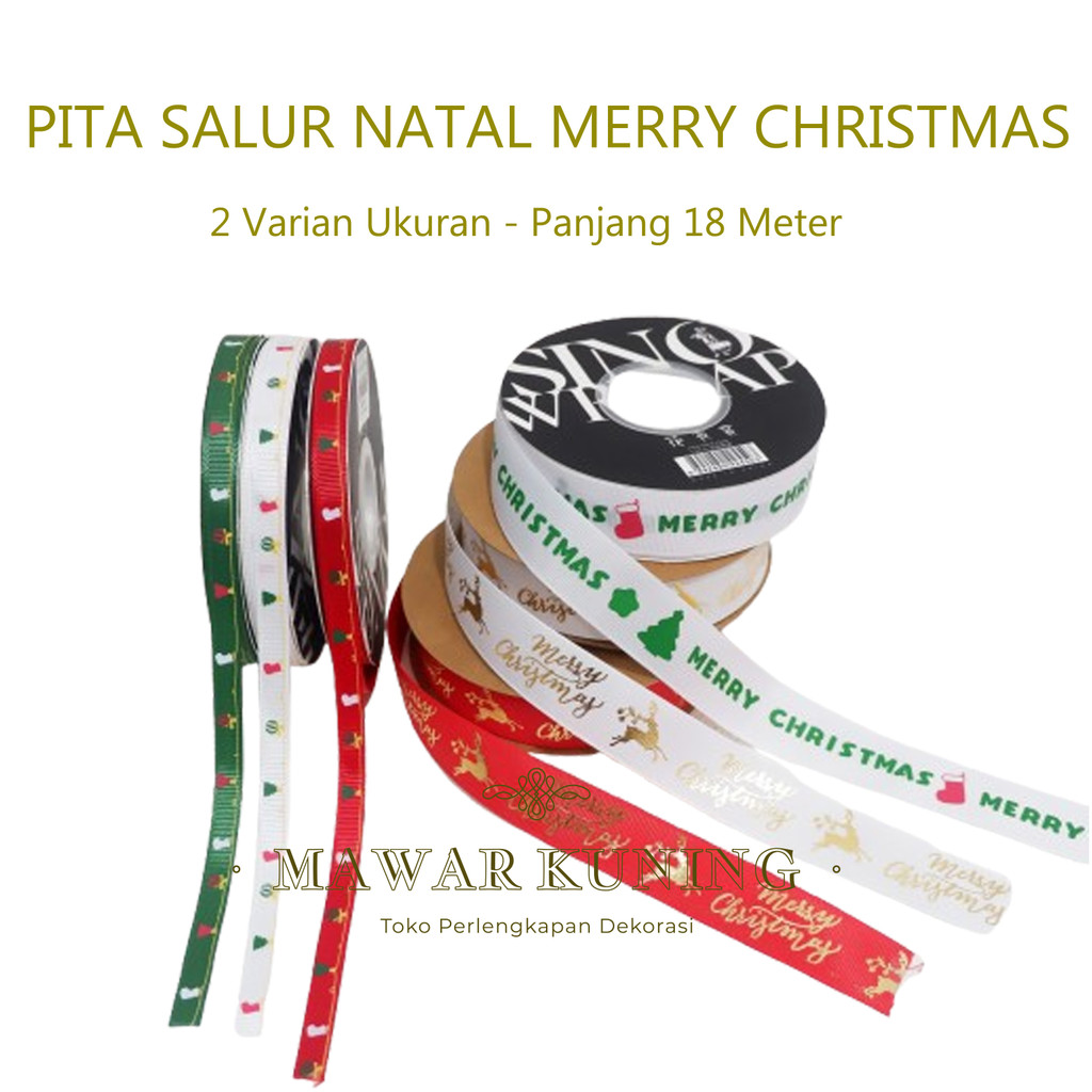 

[ 18 Meter ] Pita Salur Natal 2 Ukuran / Pita Grossgrain Merry Christmas