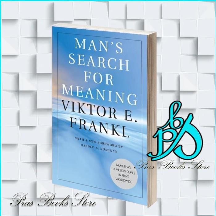 Man's Search for Meaning Viktor E. Frankl