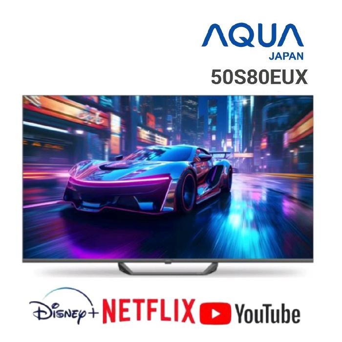 AQUA AQT50S80EUX / 50S80EUX 4K QLED TV GOOGLE TV 50 INCH 50S80