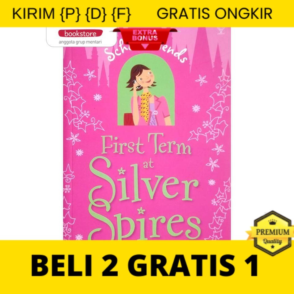 

{P} {D} {F} School Friends: First Term At Silver Spires