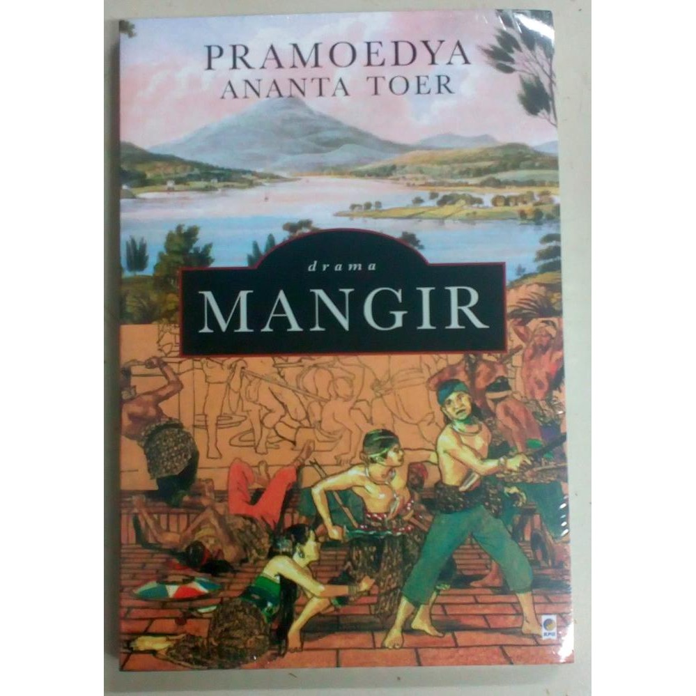 Mangir - Pramoedya Ananta Toer - KPG -ORIGINAL
