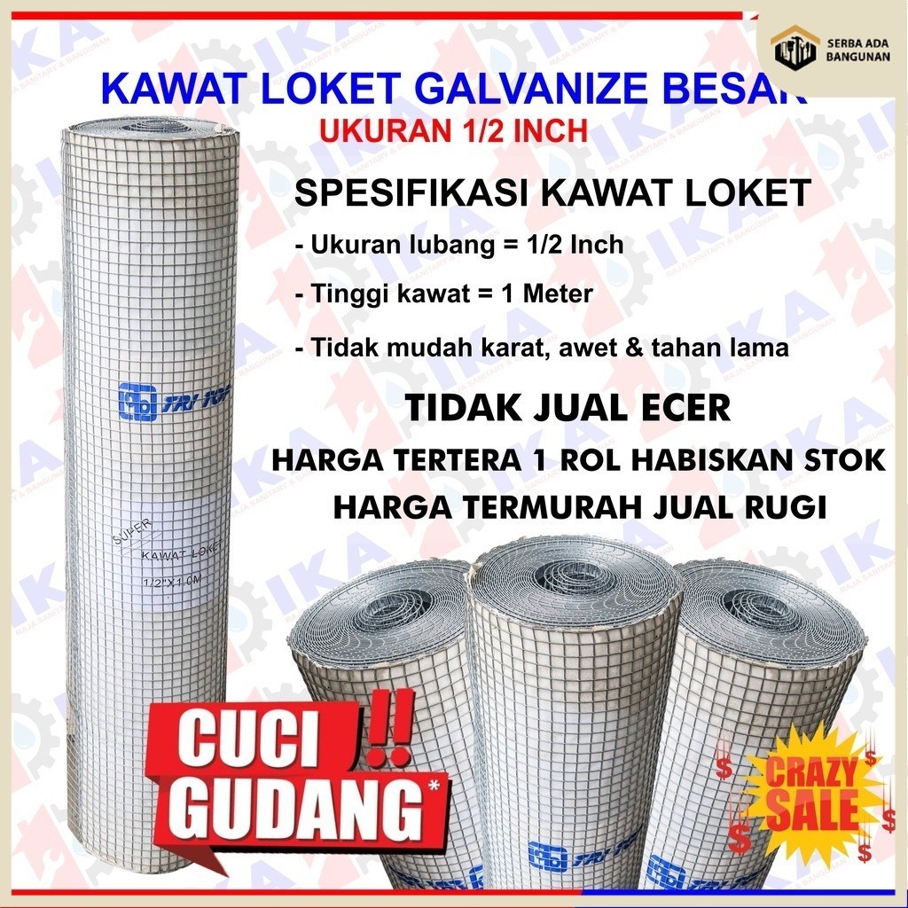 SAB KAWAT LOKET GALVANIZED TRITOP SUPER TEBAL 1/2" x 1M x 15M x 1.5mm  WELDED WIRE MESH GALVANIZED K