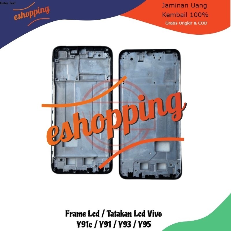 FRAME LCD - TATAKAN LCD - TULANG LCD VIVO Y91 / Y93 / Y95 / Y91C