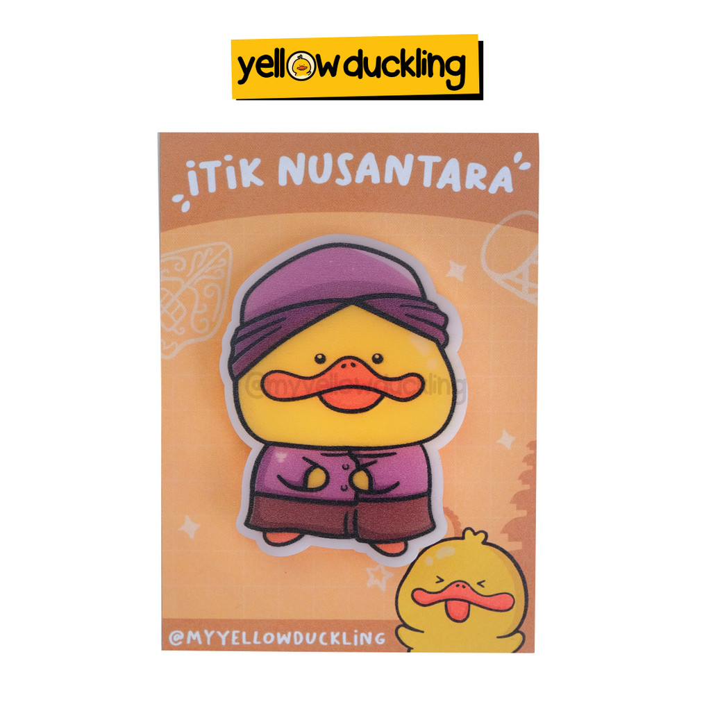 

ACRYLIC PIN - NUSANTARA SERIES - ITIK BLANGKON - YELLOW DUCKLING