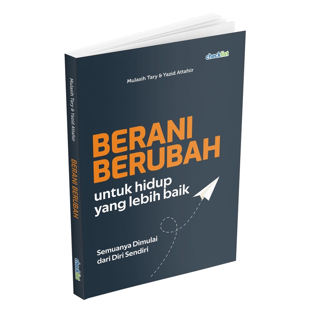 

BUKU MOTIVASI Berani Berubah Untuk Hidup Yang Lebih Baik
