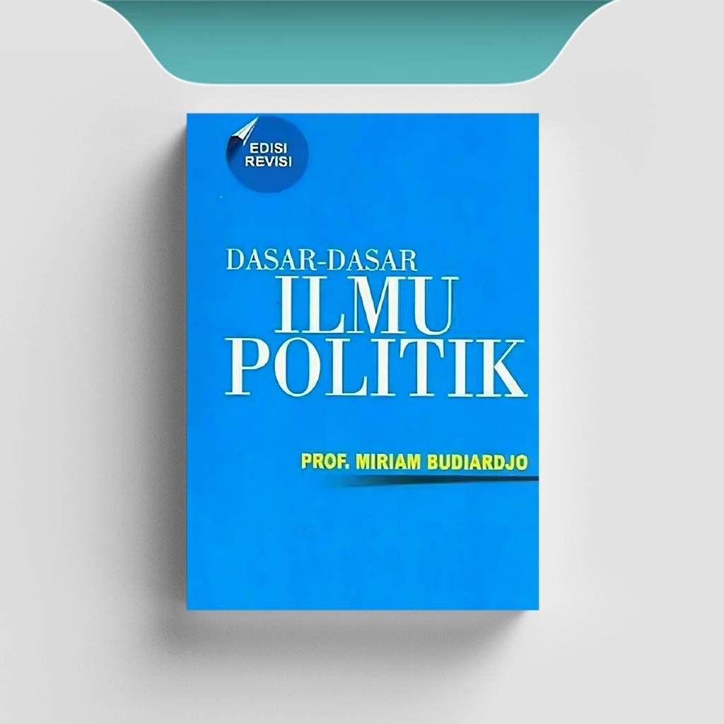 

[ID2408] Dasar-dasar Ilmu Politik (Edisi Revisi)