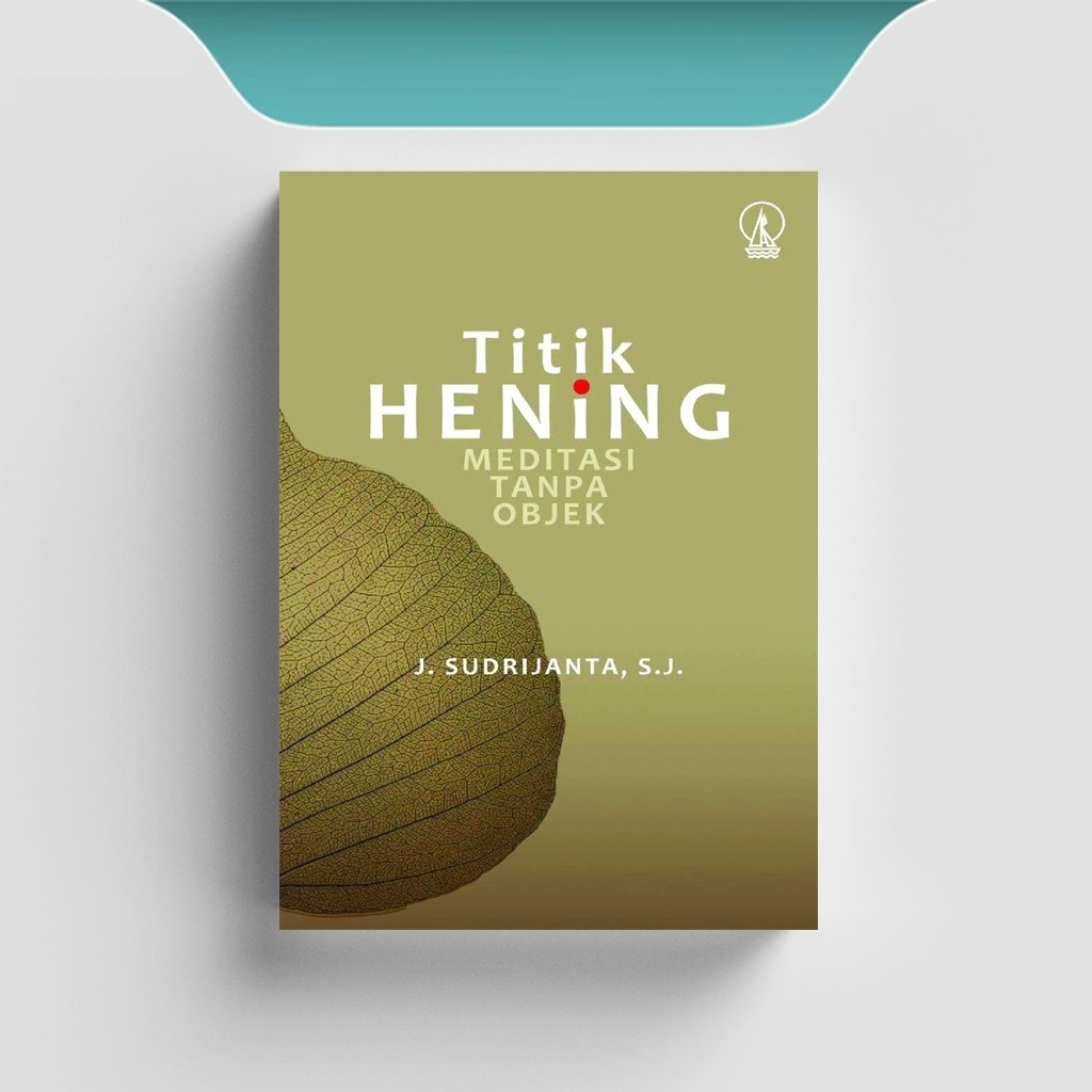 

[ID1305] Titik Hening Meditasi Tanpa Objek - J. Sudrijanta