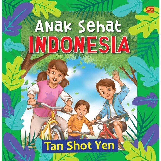 TK88: Anak Sehat Indonesia (Cover 2022) - Dr. dr. TAN SHOT YEN, M.Hum.