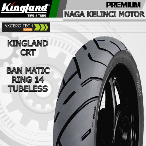 Ban Kingland Matic Tubeless CRT 70/90-14 // 80/90-14 // 90/90-14 // 80/80-14 // 90/80-14 Paket Ban M