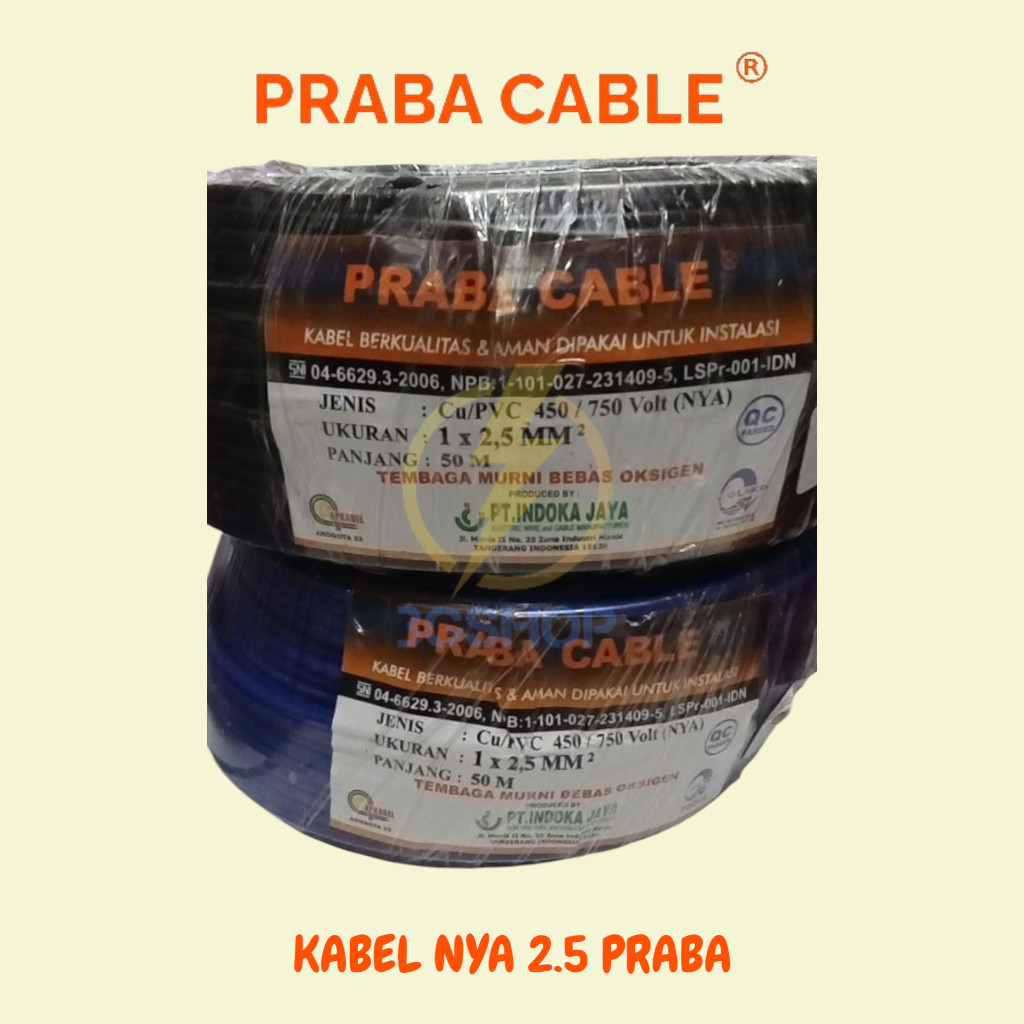 KABEL TUNGGAL KAWAT NYA 2.5 50M, 100M PRABA